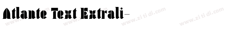 Atlante Text Extrali字体转换